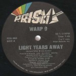 Warp 9, “Light Years Away”, selo, lado A