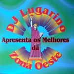 Capa do CD DJ Lugarino apresenta os melhores da Zona Oeste (1998)